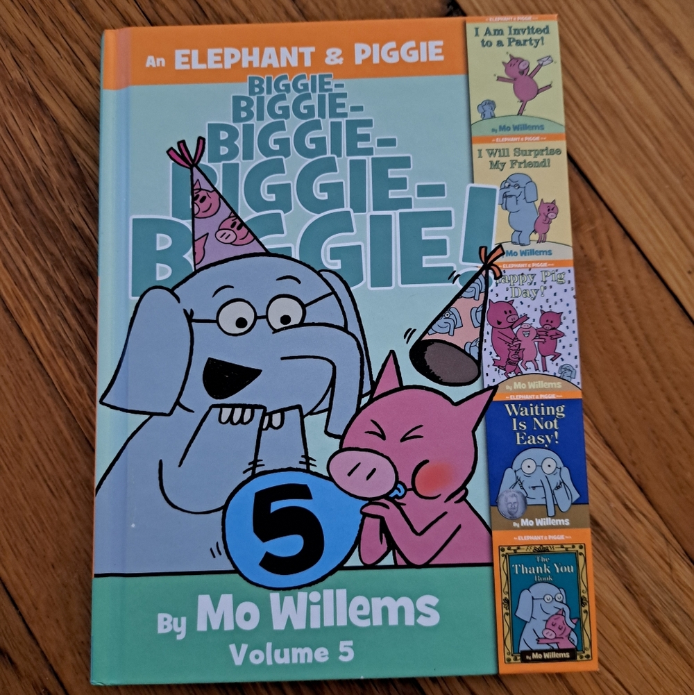 Elephant & Piggie Biggie-Biggie-Biggie! Volume 5 by Mo Willems